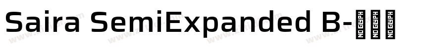 Saira SemiExpanded B字体转换 Saira SemiExpanded B字体转换